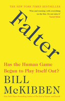 Falter : Has the Human Game Begun to Play Itself Out?-9781472266514