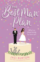 The Best Man Plan : A 'sweet and hot friends-to-lovers story' set in a gorgeous vineyard!-9781472270825