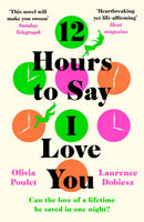 12 Hours To Say I Love You : Perfect for all fans of ONE DAY-9781472271181