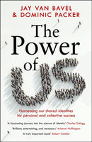The Power of Us : Harnessing Our Shared Identities for Personal and Collective Success-9781472274182