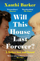 Will This House Last Forever? : 'Heartbreaking, beautifully written' The Times-9781472274489