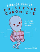 Strange Planet: Existence Chronicle - Now on Apple TV+-9781472275875