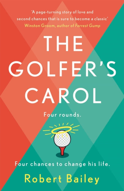 The Golfer's Carol : Four rounds. Four life-changing lessons...-9781472276933