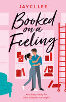 Booked on a Feeling : A poignant, sexy, and laugh-out-loud bookshop romance!-9781472277138