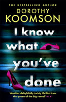 I Know What You''ve Done