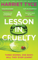 A Lesson in Cruelty : Don't miss the twisty thriller from the million-copy selling author that will leave you breathless-9781472280152