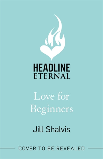 Love for Beginners : An engaging and life-affirming read, full of warmth and heart-9781472284402