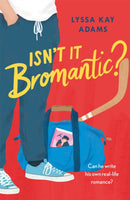 Isn't it Bromantic? : The sweetest romance you'll read this year!-9781472285546