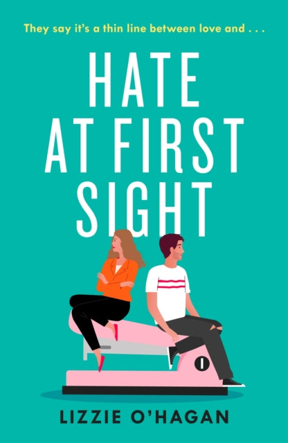 Hate at First Sight: The UNMISSABLE enemies-to-lovers romcom of 2023-9781472286352