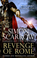 Revenge of Rome (Eagles of the Empire 23) : The thrilling new Eagles of the Empire novel - Macro and Cato return!-9781472287212