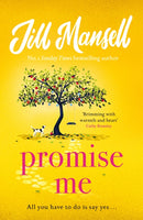 Promise Me : The irresistible, feelgood bestseller from the author of THE WEDDING OF THE YEAR-9781472287922