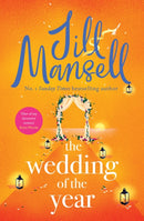 The Wedding of the Year : The irresistible, feelgood bestseller. Not every wedding goes to plan . . .-9781472287953