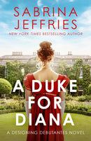 A Duke for Diana : Meet the Designing Debutantes!-9781472288608