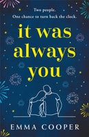 It Was Always You : a page-turning and uplifting love story you will never forget-9781472288912
