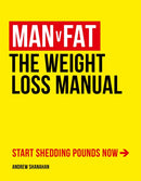 Man v Fat : The Weight-Loss Manual-9781472290021