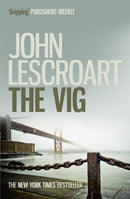 The Vig (Dismas Hardy series, book 2) : A gripping crime thriller full of twists-9781472291806