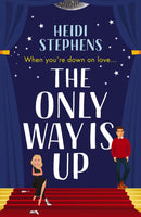 The Only Way Is Up : An absolutely hilarious and feel-good romantic comedy-9781472293558