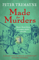 Made for Murders: a collection of twelve Shakespearean mysteries : Master Hardy Drew Short Story Collection-9781472296139