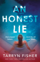 An Honest Lie : A totally gripping and unputdownable thriller that will have you on the edge of your seat-9781472298652