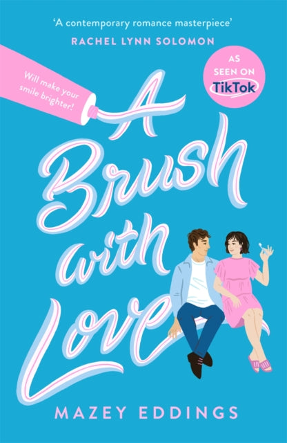 A Brush with Love : As seen on TikTok! The sparkling new rom-com sensation you won't want to miss!-9781472298683
