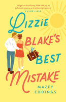 Lizzie Blake's Best Mistake : The next unique and swoonworthy rom-com from the author of the TikTok-hit, A Brush with Love!-9781472298720