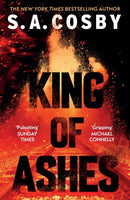 King of Ashes : the new thriller from the award-winning and internationally bestselling author-9781472299208