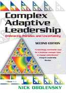 Complex Adaptive Leadership : Embracing Paradox and Uncertainty-9781472447913