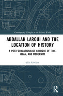 Abdallah Laroui and the Location of History