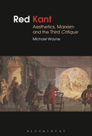 Red Kant:  Aesthetics, Marxism and the Third Critique-9781472511348