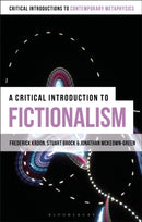 A Critical Introduction to Fictionalism-9781472512888