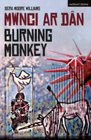 Burning Monkey : Mwnci ar Dan-9781472528391