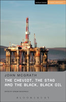 The Cheviot, the Stag and the Black, Black Oil-9781472531094