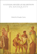 A Cultural History of the Emotions in Antiquity-9781472535801