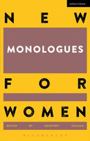 New Monologues for Women-9781472573513