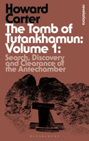 The Tomb of Tutankhamun: Volume 1 : Search, Discovery and Clearance of the Antechamber-9781472576866