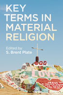 Key Terms in Material Religion-9781472595454