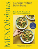 Menolicious Signed Edition : Eat Your Way to a Better Menopause-9781472640604