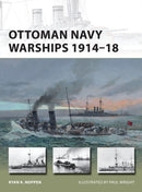 Ottoman Navy Warships 1914-18-9781472806192