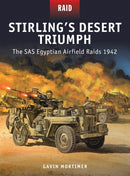 Stirling's Desert Triumph : The SAS Egyptian Airfield Raids 1942-9781472807632