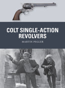 Colt Single-Action Revolvers-9781472810984
