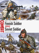 Finnish Soldier vs Soviet Soldier : Winter War 1939-40-9781472813244