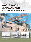 World War I Seaplane and Aircraft Carriers-9781472813787