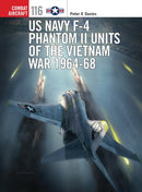 US Navy F-4 Phantom II Units of the Vietnam War 1964-68-9781472814517