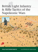 British Light Infantry & Rifle Tactics of the Napoleonic Wars-9781472816061