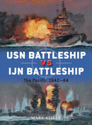 USN Battleship vs IJN Battleship : The Pacific 1942-44-9781472817198