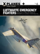 Luftwaffe Emergency Fighters : Blohm & Voss BV P.212 , Heinkel P.1087C, Junkers EF 128, Messerschmitt P.1101, Focke-Wulf Ta 183 and Henschel Hs P.135-9781472819949