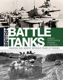 British Battle Tanks : American-made World War II Tanks-9781472820068
