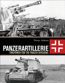 Panzerartillerie : Firepower for the Panzer Divisions-9781472820242