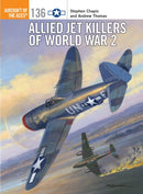 Allied Jet Killers of World War 2-9781472823526