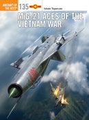 MiG-21 Aces of the Vietnam War-9781472823564